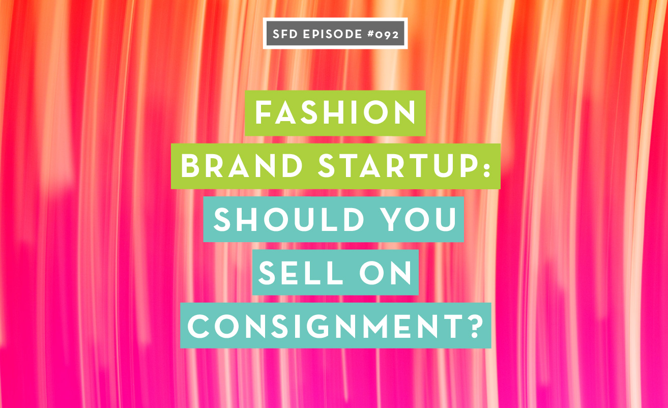 fashion-brand-startup-should-you-sell-on-consignment