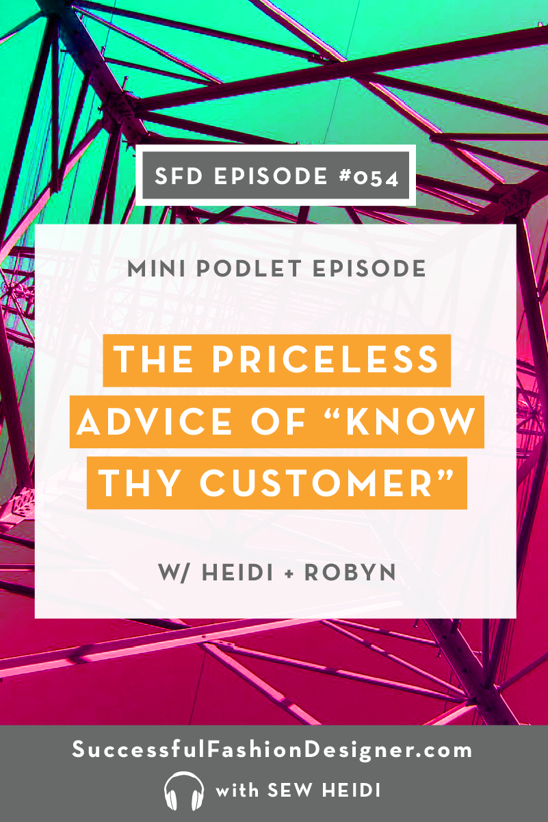 Successful Fashion Designer Podcast: Know Thy Customer