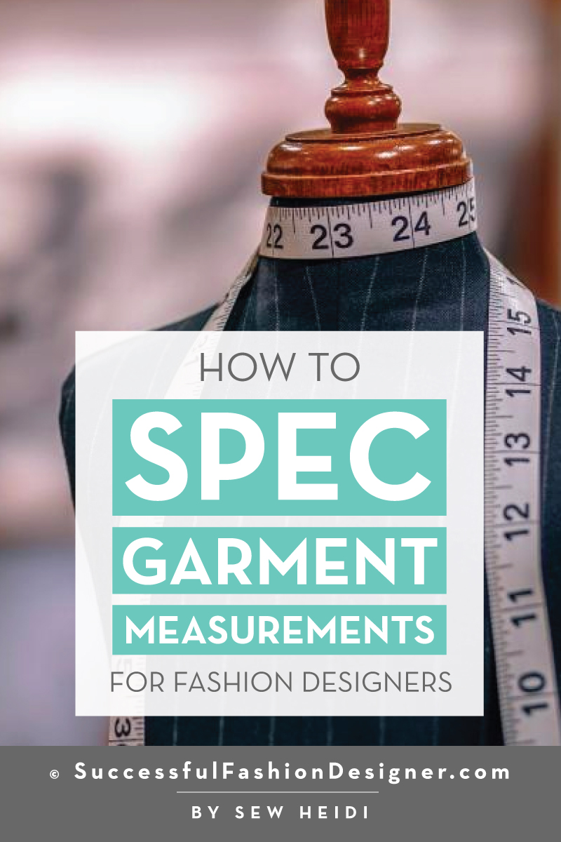 How to Spec and Add Measurements for Cut & Sew Panels or Seam Lines on your Fashion Flat & Garment: Successful Fashion Designer Tutorial by Sew Heidi