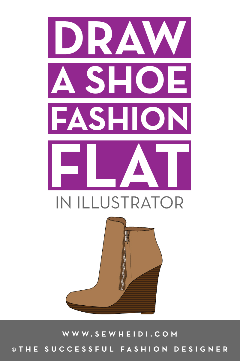 How to Draw A Shoe Fashion Flat in Illustrator: Successful Fashion Designer tutorial by {Sew Heidi}