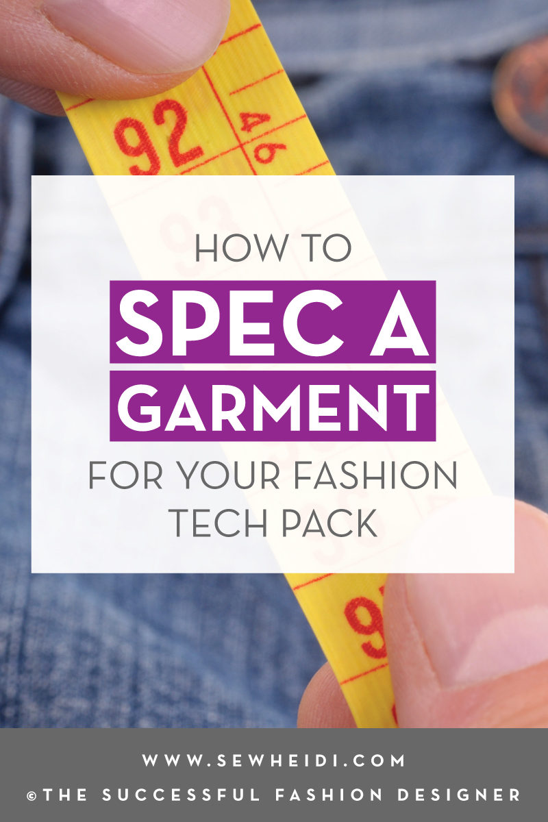 How to Spec a Garment for your Fashion Design Tech Pack: The Successful Fashion Designer by {Sew Heidi} - a review of The Spec Manual Book