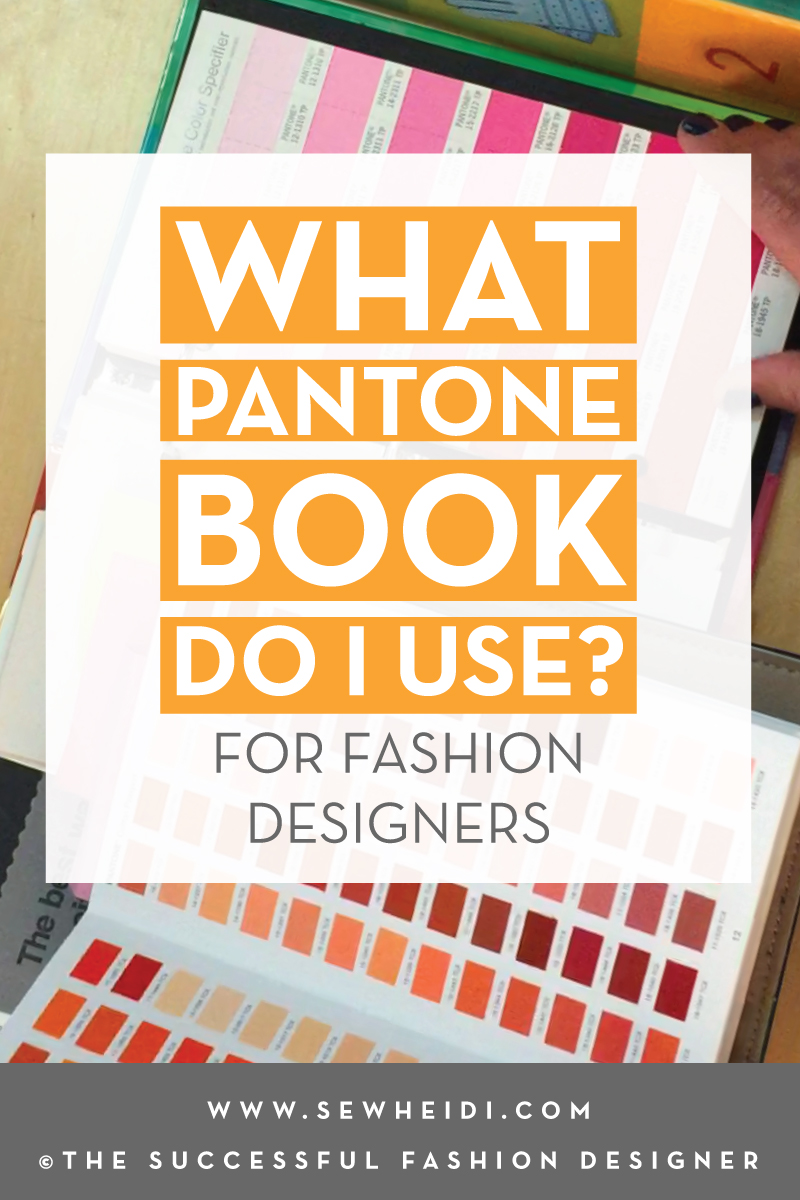 Pantone Color Guide for Fashion Designers tutorial by Sew Heidi + The Successful Fashion Designer