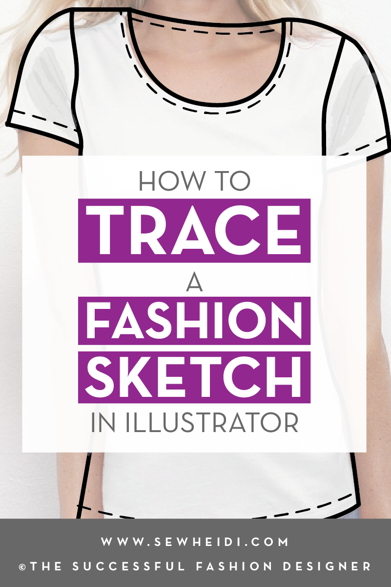 How to Trace a Fashion Sketch on a Photo in Illustrator for Fashion Designer: free tutorial by {Sew Heidi}