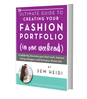 Create Your Fashion Portfolio in a Weekend: Successful Fashion Designer by Sew Heidi