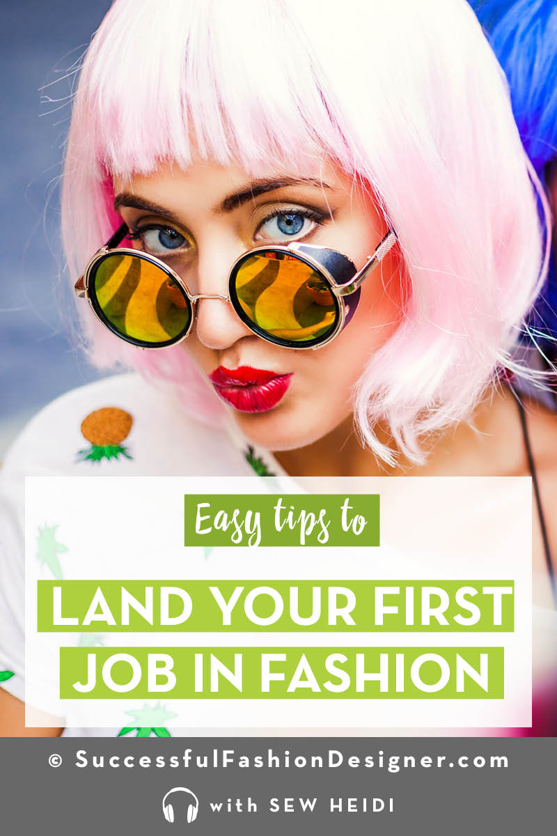 Career Advice for Entry Level Fashion Industry Jobs