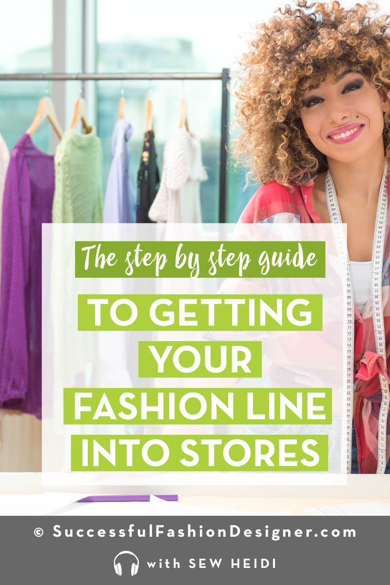 How to Sell Your Clothing Line to Retailers, step by step